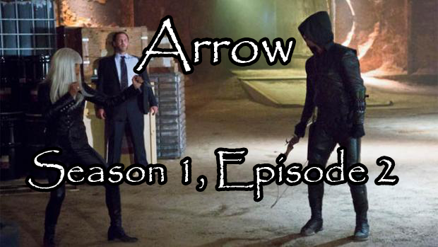Video thumbnail for DC's Arrow, Season 1, Episode 2. The hooded Arrow character is on the right side of the frame, looking at a man in a suit pinned against a wall by arrows, and a Chinese woman with long white hair about to attack the main character.